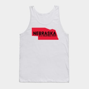 Nebraska is a volleyball state Tank Top